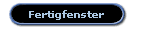 Fertigfenster